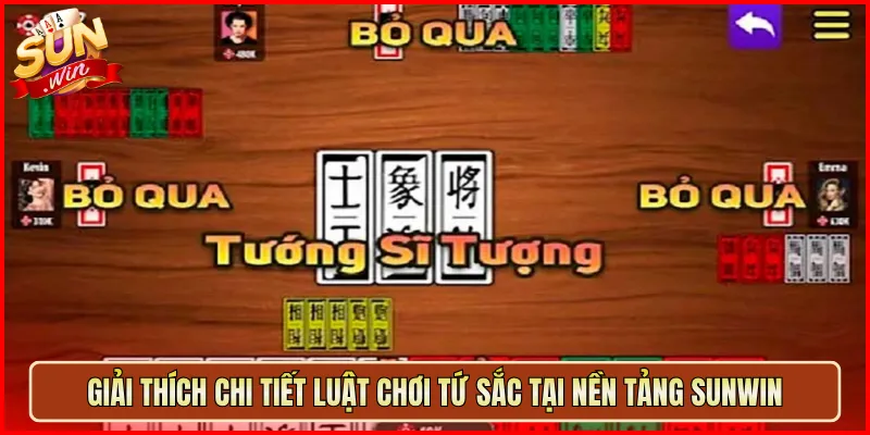 Giải Thích Chi Tiết Luật Chơi Tứ Sắc Tại Nền Tảng Sunwin