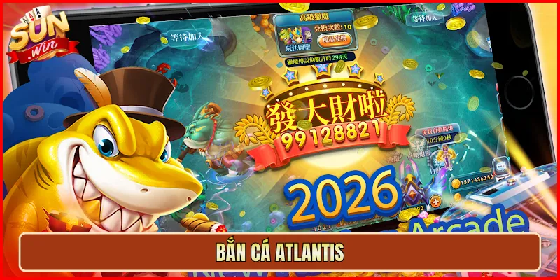 Bắn Cá Atlantis