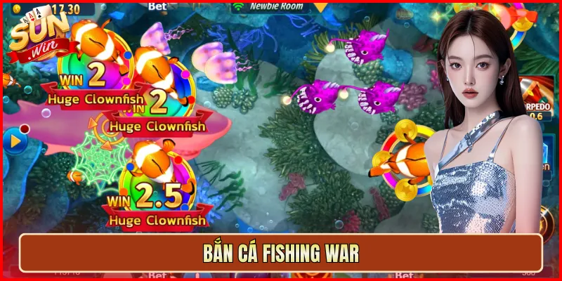 Bắn Cá Fishing War