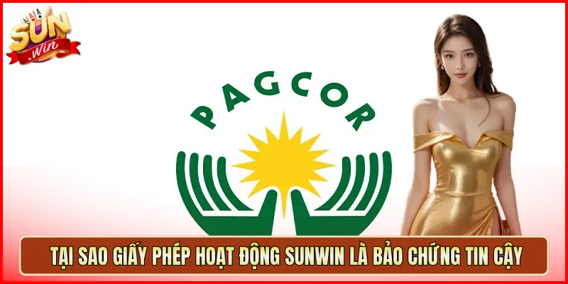 Tại Sao Giấy Phép Hoạt Động Sunwin Là Bảo Chứng Tin Cậy