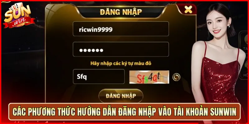 Các Phương Thức Hướng Dẫn Đăng Nhập Vào Tài Khoản Sunwin